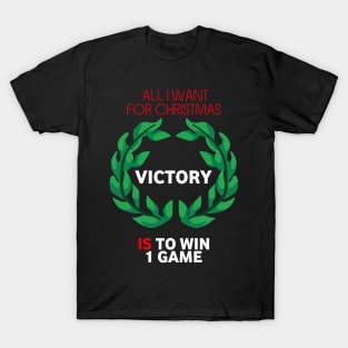 All I Want For Christmas Is To Win 1 Game - Board Games Design - Board Game Art T-Shirt